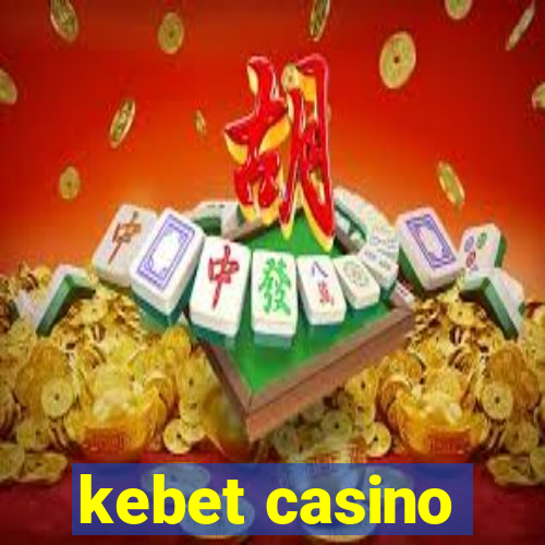 kebet casino